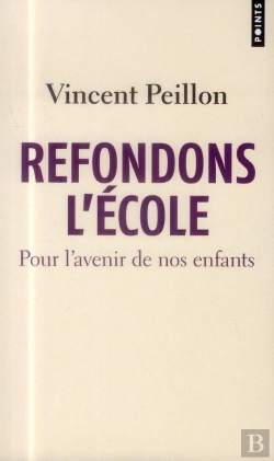 Bertrand.pt - Refondons L'École ; Pour L'Avenir De Nos Enfants