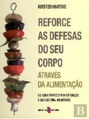 Reforce as Defesas do Seu Corpo Através da Alimentação