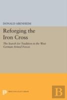 Reforging The Iron Cross