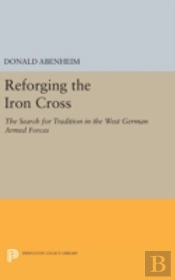 Reforging The Iron Cross