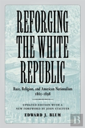 Reforging The White Republic