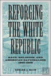 Reforging The White Republic