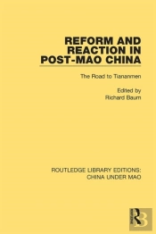 Reform And Reaction In Post-Mao China
