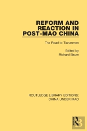 Reform And Reaction In Post-Mao China