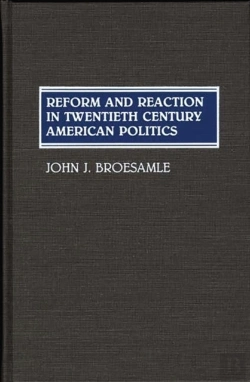 Bertrand.pt - Reform And Reaction In Twentieth Century American Politics