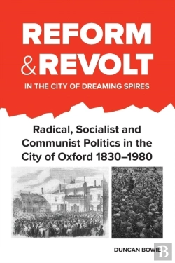 Bertrand.pt - Reform And Revolt In The City Of Dreaming Spires