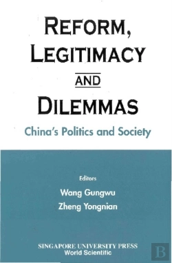 Bertrand.pt - Reform, Legitimacy And Dilemmas: China'S Politics And Society