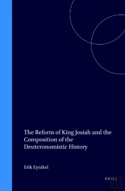 Bertrand.pt - Reform Of King Josiah And The Composition Of The Deuteronomistic History