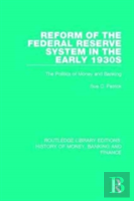 Reform Of The Federal Reserve System In The Early 1930s