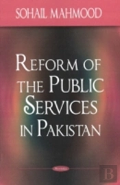 Reform Of The Public Services In Pakistan