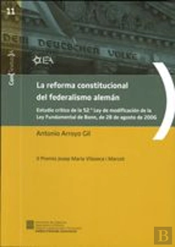 Bertrand.pt - Reforma Constitucional Del Federalismo Aleman, La