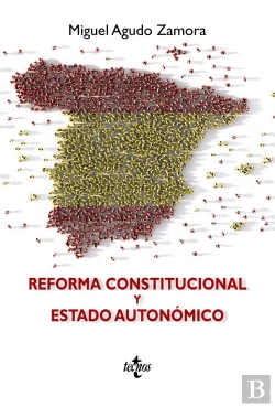 Bertrand.pt - Reforma Constitucional Y Estado Autonómico