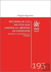 Reforma De Los Delitos Que Limitan La Libertad De Expresion