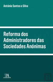 Reforma dos Administradores das Sociedades Anónimas