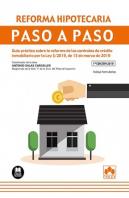 Reforma Hipotecaria. Paso A Paso