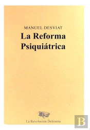 Reforma Psiquiatrica,La