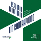 Reforma Tributária Em Contraponto