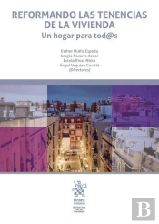 Reformando Las Tenencias De La Vivienda. Un Hogar Para Tod@S