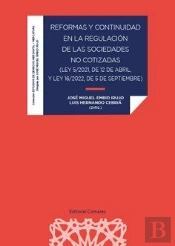 Reformas Y Continuidad En La Regulacion De Las Sociedades No Cotizadas