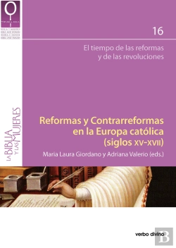 Bertrand.pt - Reformas Y Contrarreformas En La Europa Católica (Siglos Xv-Xvii)