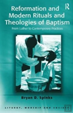 Bertrand.pt - Reformation And Modern Rituals And Theologies Of Baptism