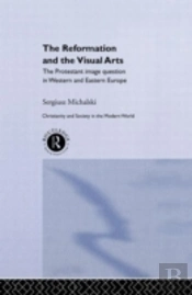 Reformation And The Visual Arts