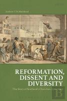 Reformation, Dissent And Diversity
