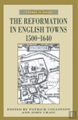 Bertrand.pt - Reformation In English Towns, 1500-1640