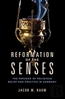 Reformation Of The Senses