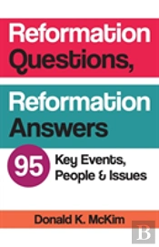 Reformation Questions, Reformation Answers