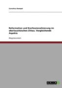Reformation Und Konfessionalisierung Im Oberlausitzischen Zittau. Vergleichende Aspekte