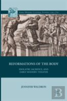 Reformations Of The Body
