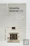 Reformatting Agrarian Life