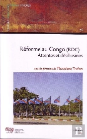 Réforme Au Congo (Rdc) ; Attentes Et Désillusions