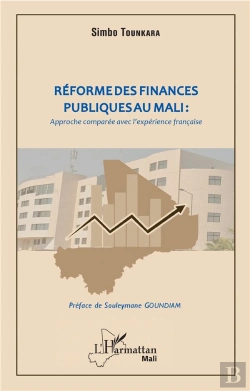 Bertrand.pt - Réforme Des Finances Publiques Au Mali : Approche Comparée Avec L'Expérience Française