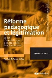 Réforme Pédagogique Et Légitimation : Le Cas D'Une Politique De Lutte Contre Le Redoublement