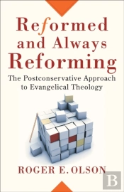 Reformed And Always Reforming (Acadia Studies In Bible And Theology)