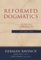 Reformed Dogmatics Â€“ God And Creation