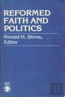 Reformed Faith And Politics