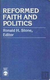 Reformed Faith And Politics
