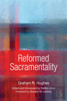 Reformed Sacramentality