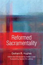 Reformed Sacramentality