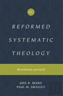 Reformed Systematic Theology, Volume 1