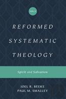 Reformed Systematic Theology, Volume 3