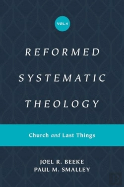Bertrand.pt - Reformed Systematic Theology, Volume 4
