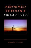 Reformed Theology From A To Z