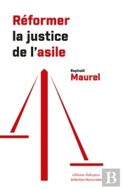Réformer La Justice De L'Asile