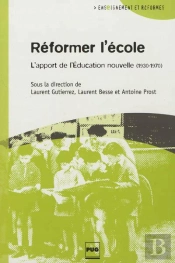 Réformer L'École ; L'Apport De L'Éducation Nouvelle