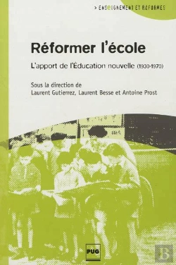 Bertrand.pt - Réformer L'École ; L'Apport De L'Éducation Nouvelle