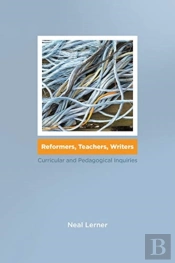 Reformers, Teachers, Writers